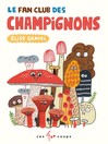 Cover image for Le fan club des champignons